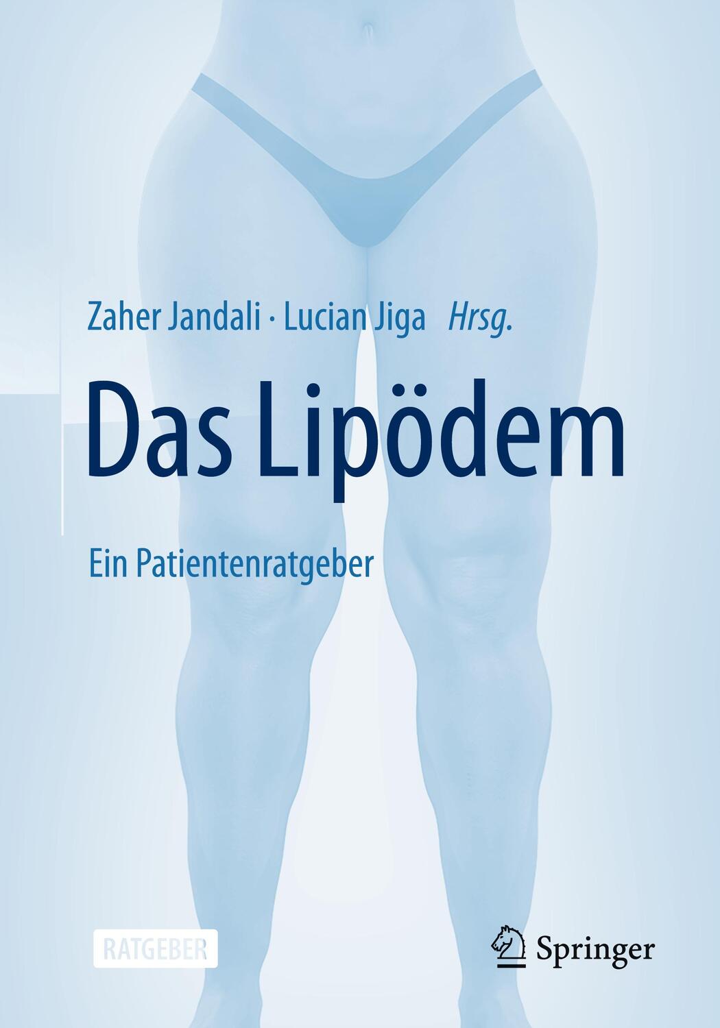 Cover: 9783662624142 | Das Lipödem | Ein Patientenratgeber | Zaher Jandali (u. a.) | Buch