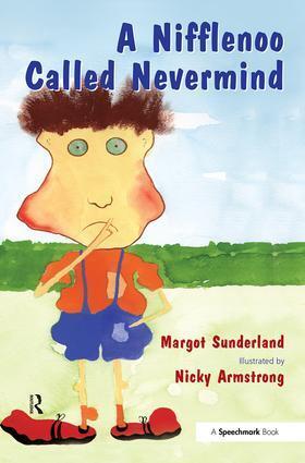 Cover: 9780863884962 | A Nifflenoo Called Nevermind | Margot Sunderland | Taschenbuch | 2001