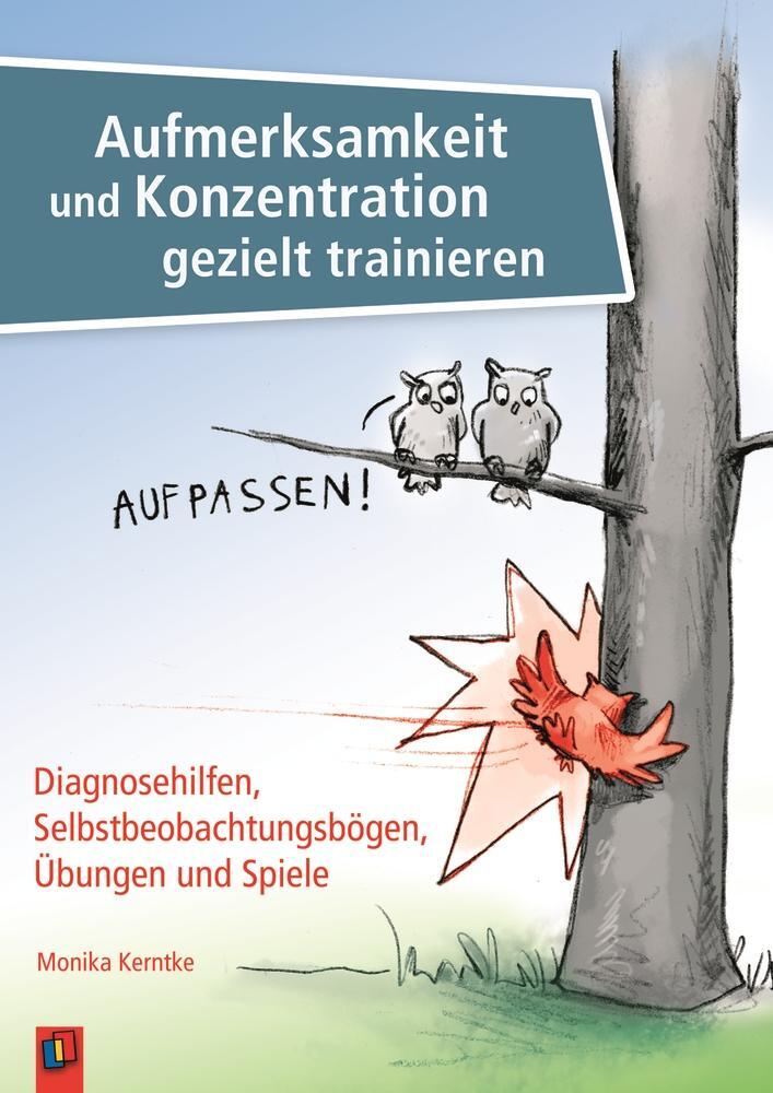 Cover: 9783834625861 | Aufmerksamkeit und Konzentration gezielt trainieren | Monika Kerntke