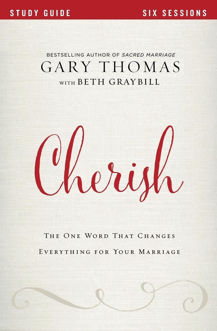 Cover: 9780310080732 | Cherish Study Guide | Gary L. Thomas | Taschenbuch | Paperback | 2017