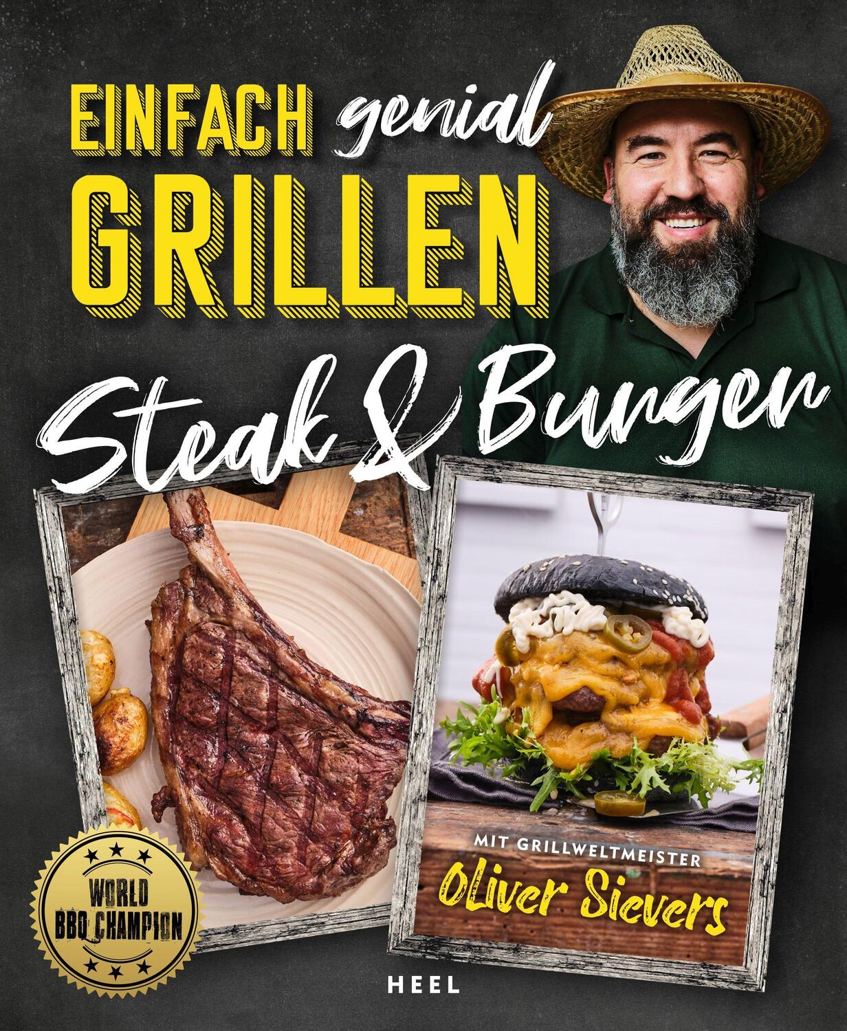 Cover: 9783966641807 | Einfach genial Grillen | Steak & Burger | Oliver Sievers | Taschenbuch