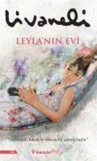 Cover: 9789751041883 | Leylanin Evi | Zülfü Livaneli | Taschenbuch | Türkisch | 2021