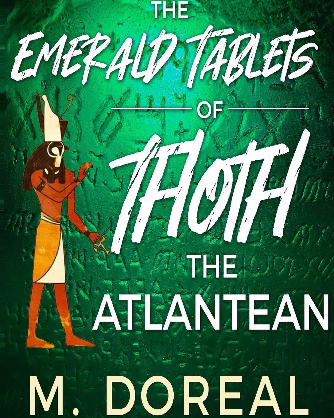 Cover: 9781715502041 | The Emerald Tablets of Thoth The Atlantean | M. Doreal | Taschenbuch