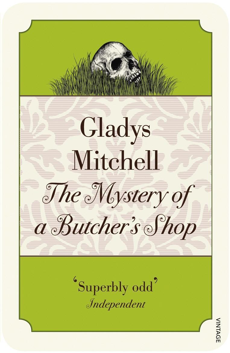 Cover: 9781784708672 | The Mystery of a Butcher's Shop | Gladys Mitchell | Taschenbuch | 2017