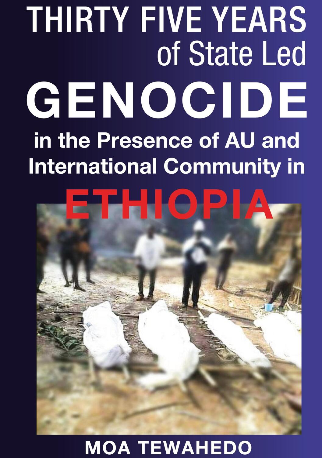 Cover: 9783758303456 | Thirty Five Years Of State Led Genocide In The Presence Of Au And...