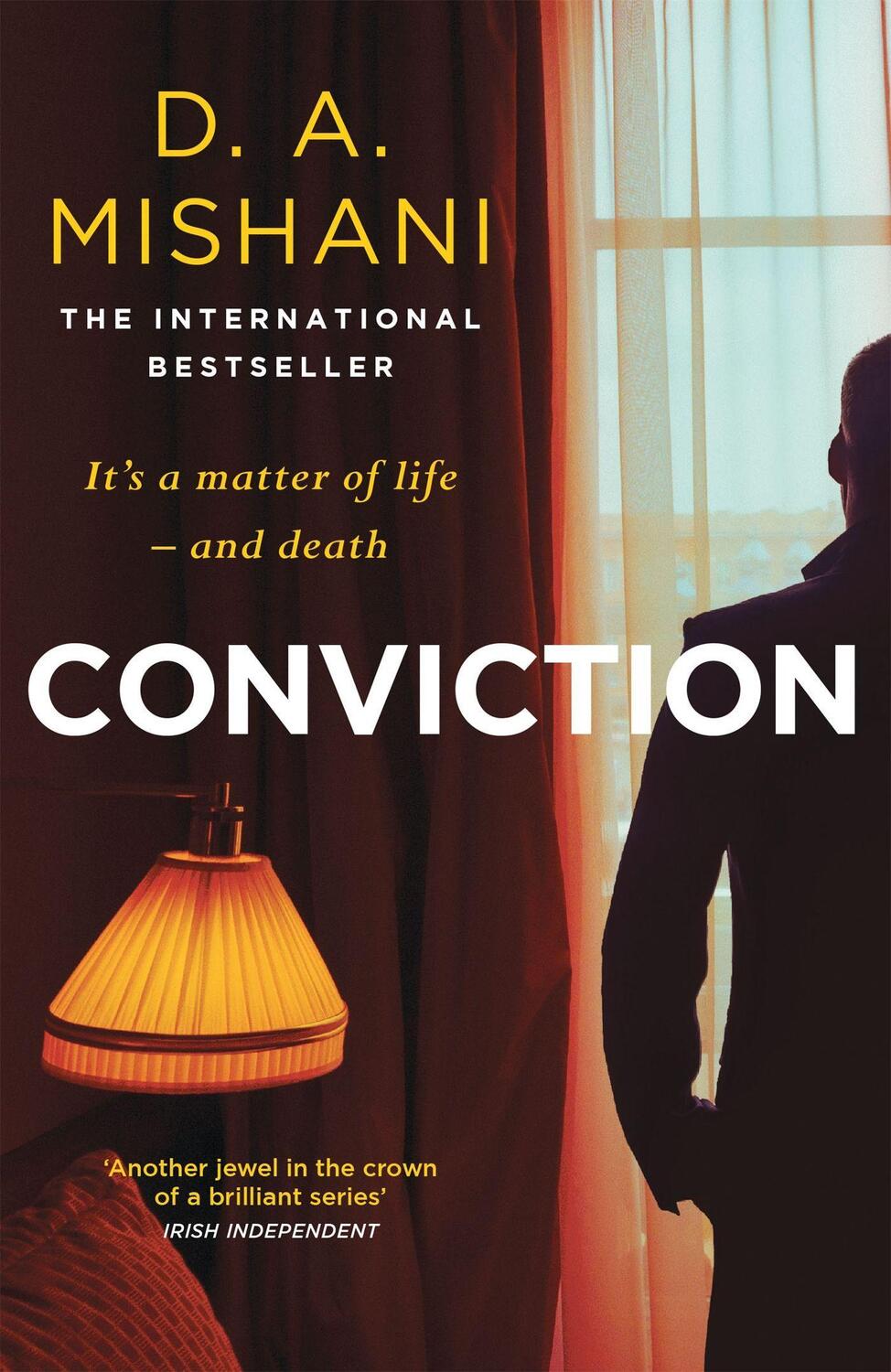 Cover: 9781784297497 | Conviction | It's a matter of life - and death | D. A. Mishani | Buch