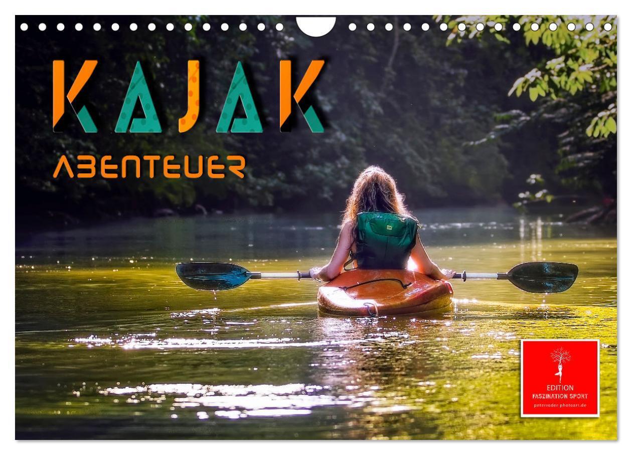 Cover: 9783675481336 | Kajak Abenteuer (Wandkalender 2024 DIN A4 quer), CALVENDO...