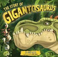 Cover: 9781787415690 | The Story of Gigantosaurus | Meet the dinosaurs from the TV series!