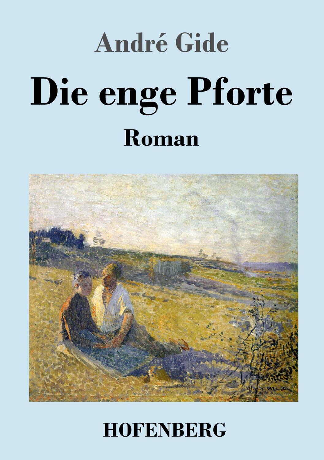 Cover: 9783743745070 | Die enge Pforte | Roman | André Gide | Taschenbuch | Paperback | 2022