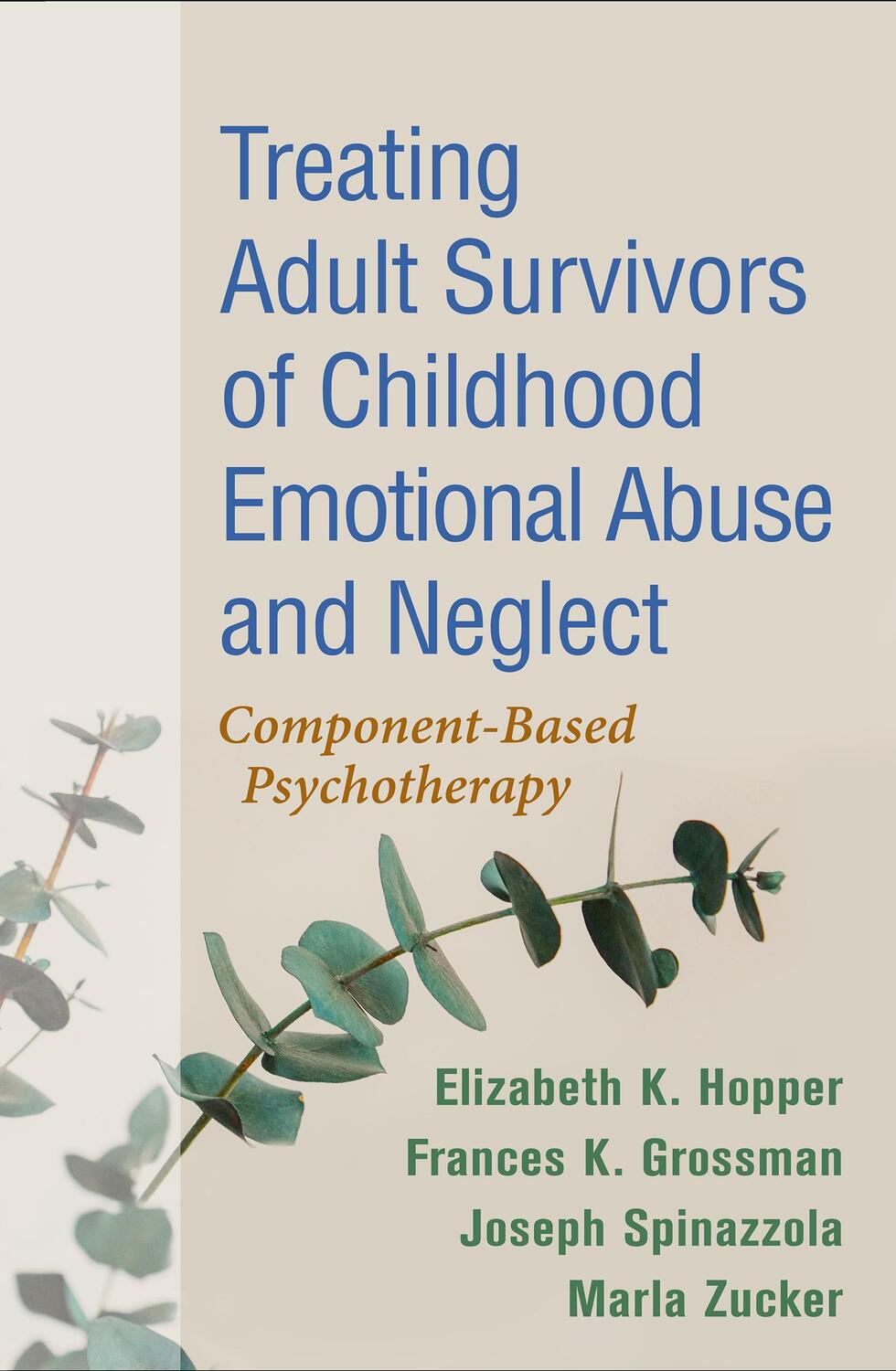 Cover: 9781462548507 | Treating Adult Survivors of Childhood Emotional Abuse and Neglect