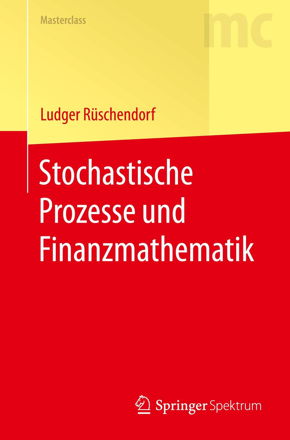 Cover: 9783662619728 | Stochastische Prozesse und Finanzmathematik | Ludger Rüschendorf