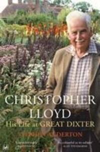 Cover: 9781845950965 | Christopher Lloyd | His Life at Great Dixter | Stephen Anderton | Buch