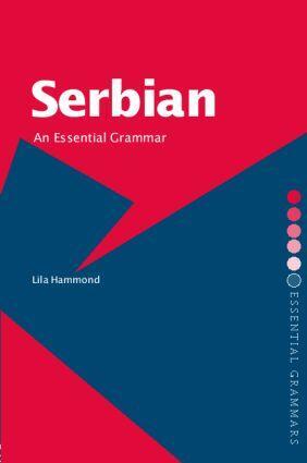 Cover: 9780415286411 | Serbian: An Essential Grammar | Lila Hammond | Taschenbuch | Englisch