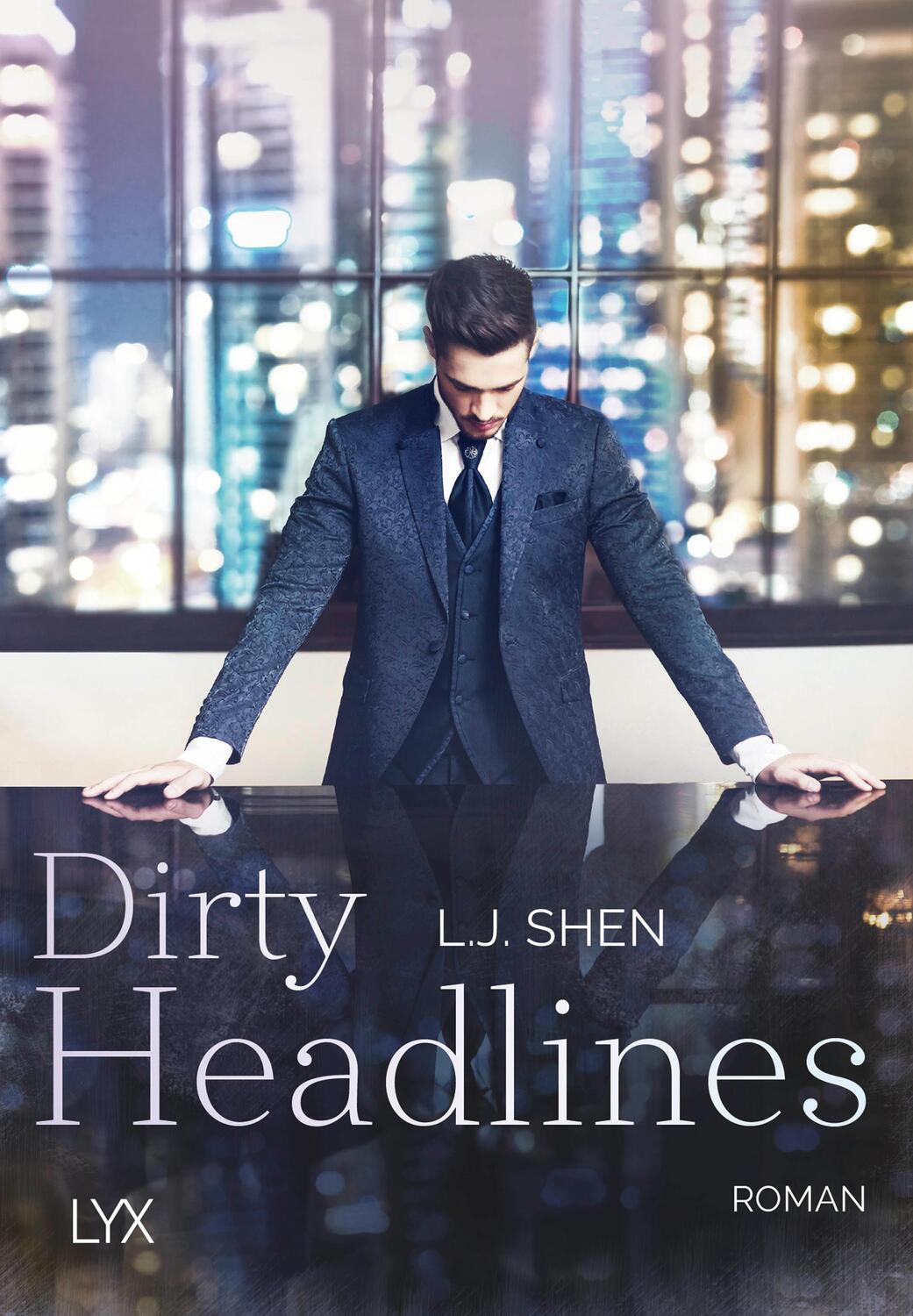 Cover: 9783736315303 | Dirty Headlines | L. J. Shen | Taschenbuch | 416 S. | Deutsch | 2021