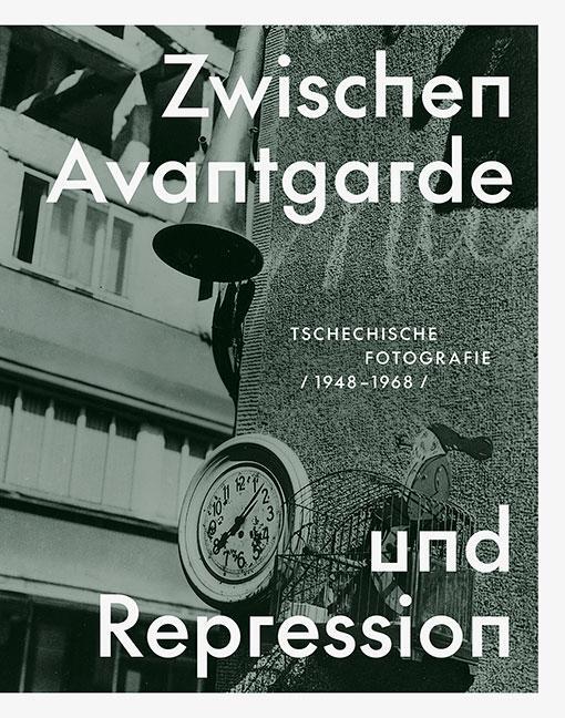 Cover: 9783954987122 | Zwischen Avantgarde und Repression | Tschechische Fotografie 1948-1968