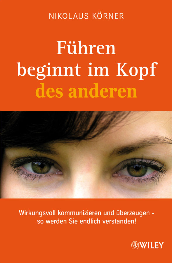 Cover: 9783527505999 | Führen beginnt im Kopf des anderen | Nikolaus Körner | Buch | 286 S.