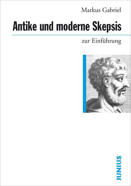 Cover: 9783885066491 | Antike und moderne Skepsis zur Einführung | Markus Gabriel | Buch