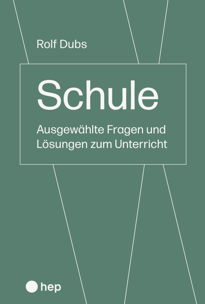 Cover: 9783035523737 | Schule | Ausgewählte Fragen und Lösungen zum Unterricht | Rolf Dubs