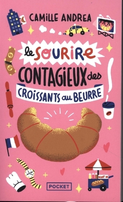 Cover: 9782266322980 | LE SOURIRE CONTAGIEUX DES CROISSANTS AU BEURRE | Camille Andrea | Buch
