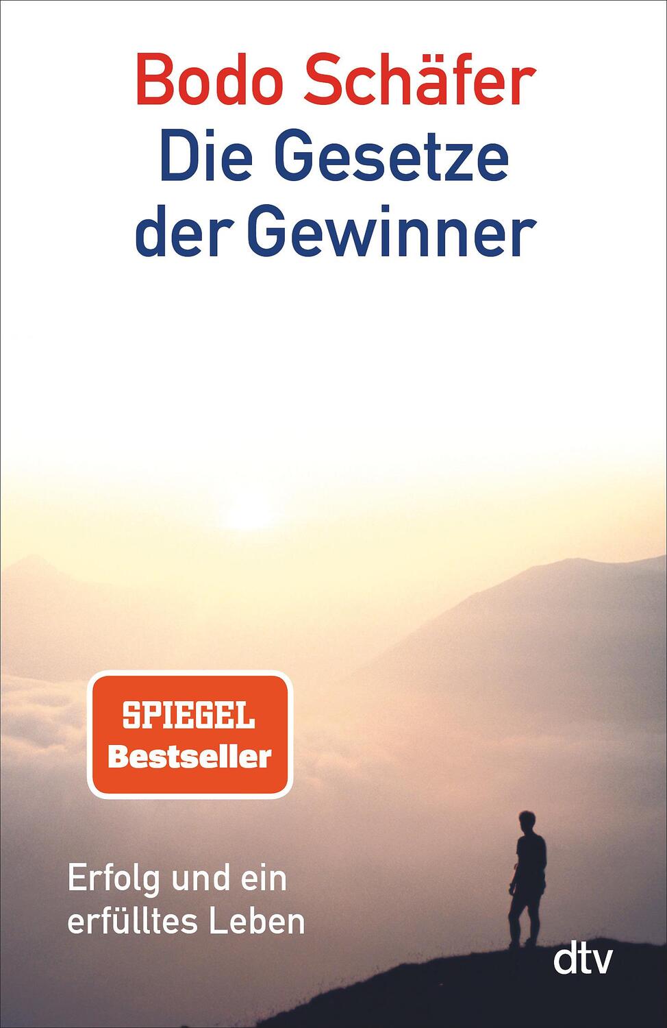 Cover: 9783423340489 | Die Gesetze der Gewinner | Erfolg und ein erfülltes Leben | Schäfer