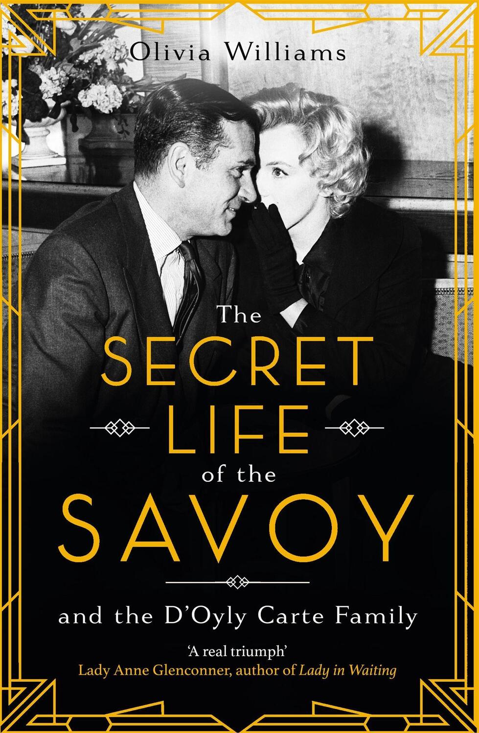 Cover: 9781472269805 | The Secret Life of the Savoy | and the D'Oyly Carte family | Williams