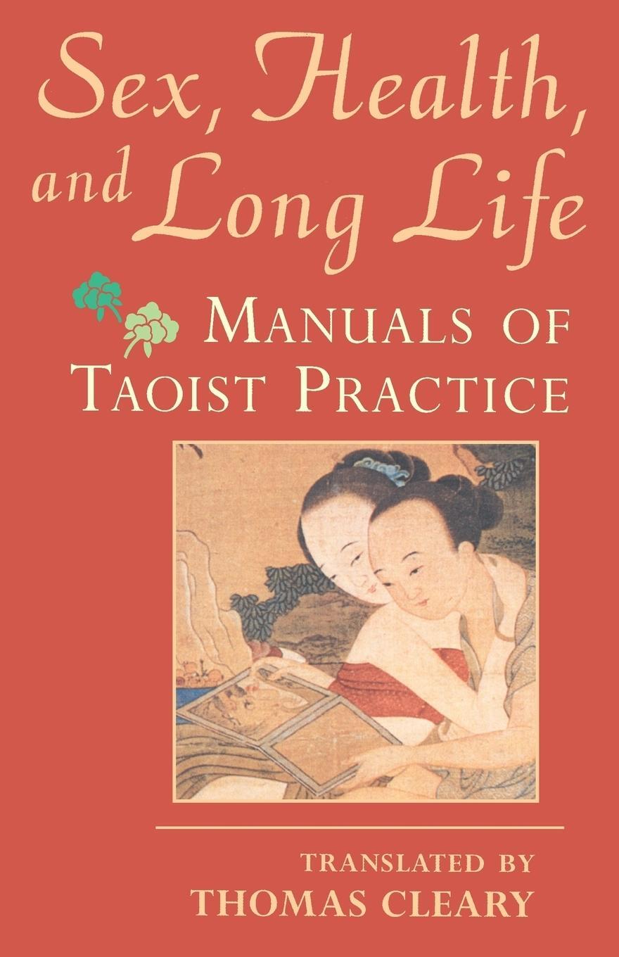 Cover: 9781570624339 | Sex, Health, and Long Life | Manuals of Taoist Practice | Cleary