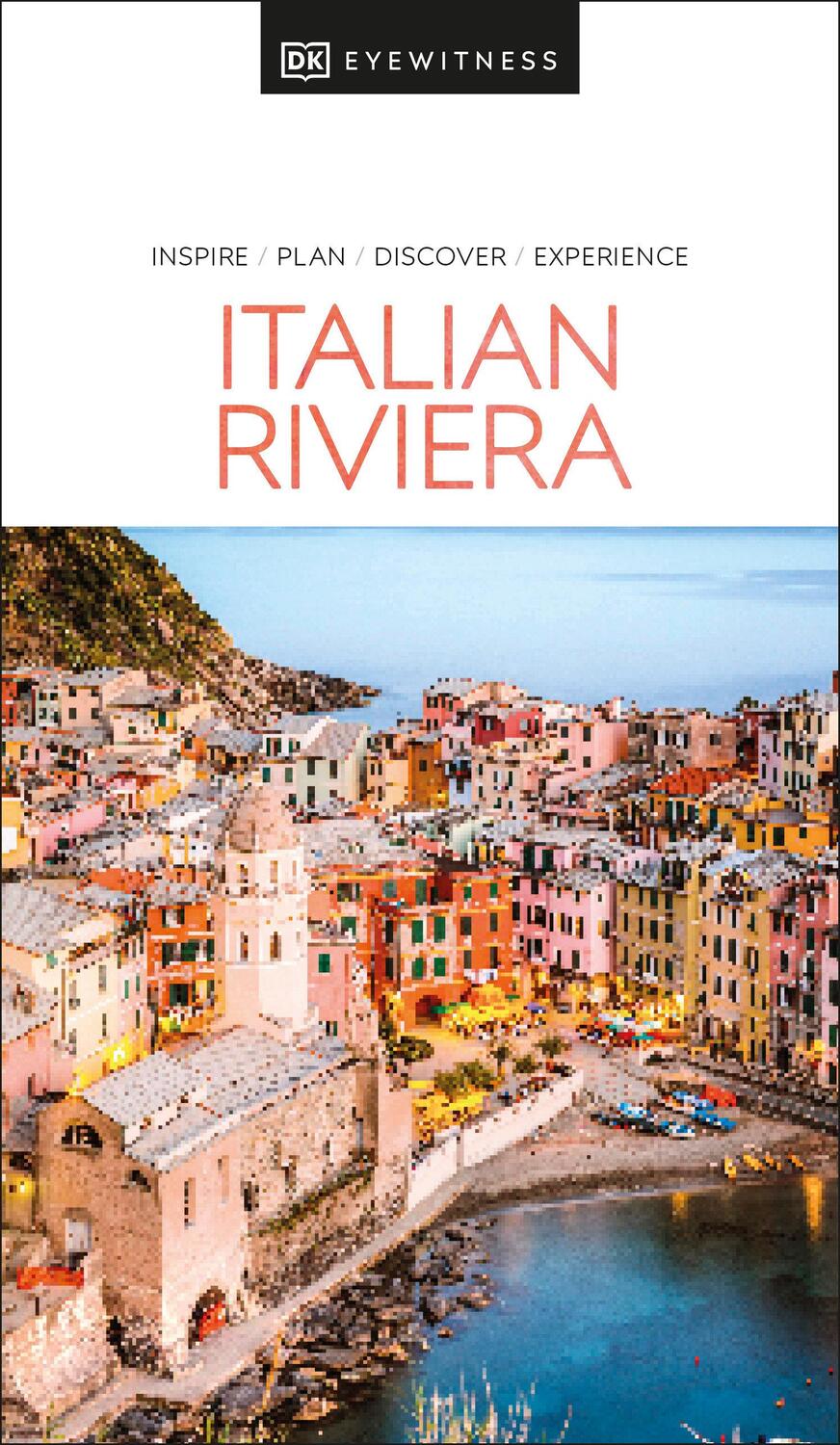 Cover: 9780241470848 | DK Eyewitness Italian Riviera | Dk Eyewitness | Taschenbuch | Englisch