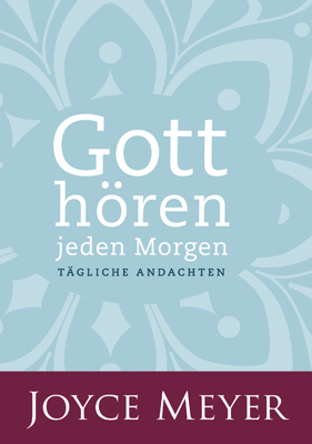 Cover: 9783939627296 | Gott hören - jeden Morgen | Tägliche Andachten | Joyce Meyer | Buch