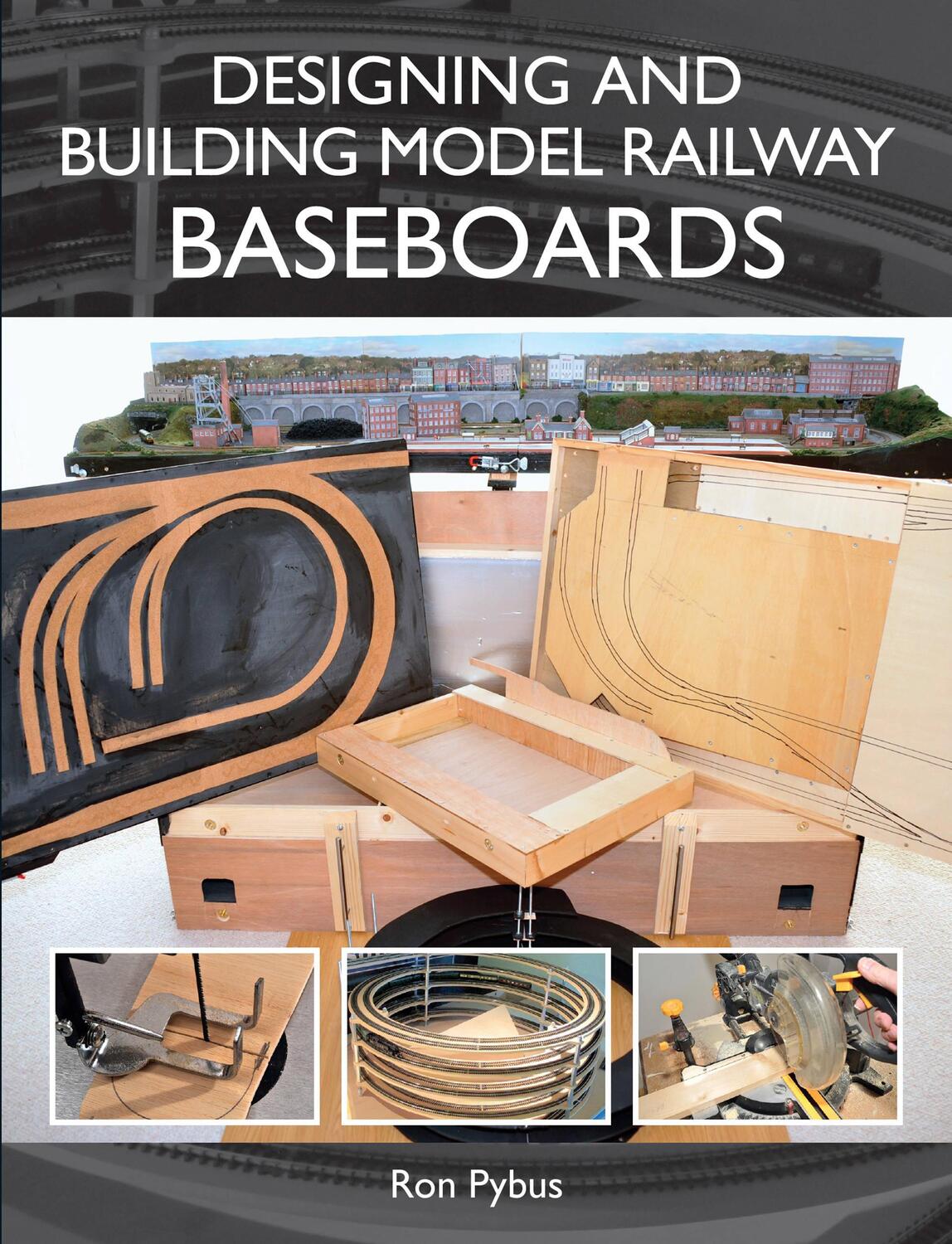 Cover: 9781847978691 | Designing and Building Model Railway Baseboards | Ron Pybus | Buch