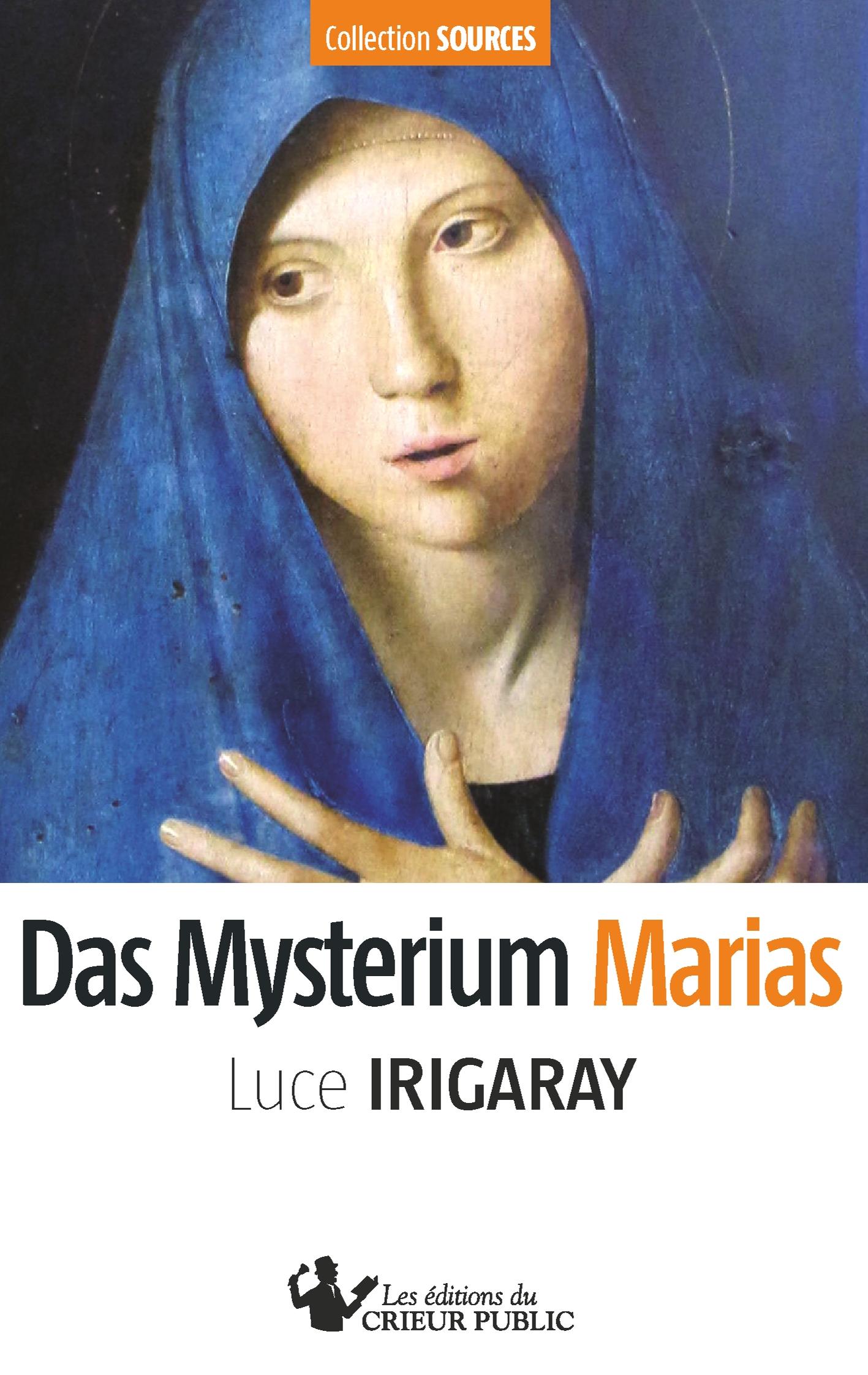 Cover: 9783948325060 | Das Mysterium Marias | Luce Irigaray | Taschenbuch | Paperback | 52 S.