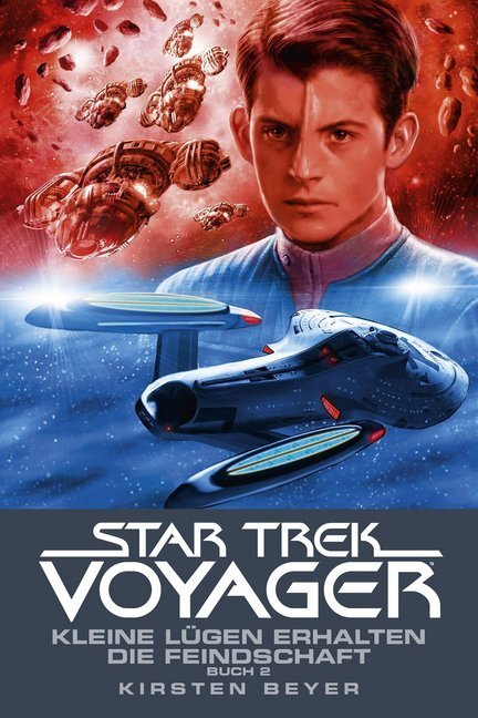 Cover: 9783959816922 | Star Trek - Voyager - Kleine Lügen erhalten die Feindschaft. Tl.2