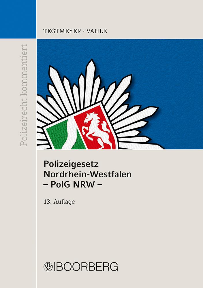 Cover: 9783415072374 | Polizeigesetz Nordrhein-Westfalen (PolG NRW) | Kommentar | Tegtmeyer