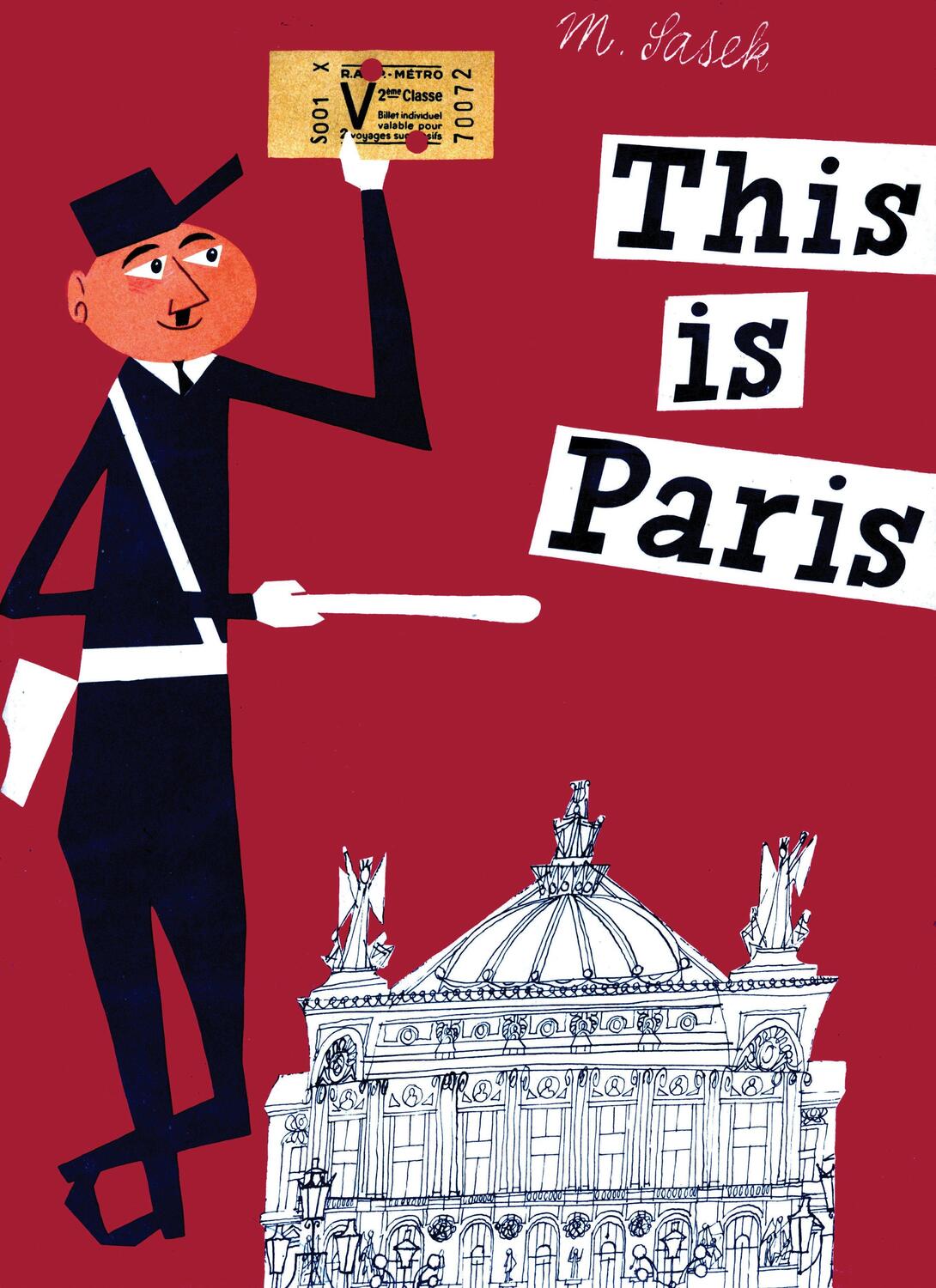Cover: 9780789310637 | This Is Paris | Miroslav Sasek | Buch | Einband - fest (Hardcover)