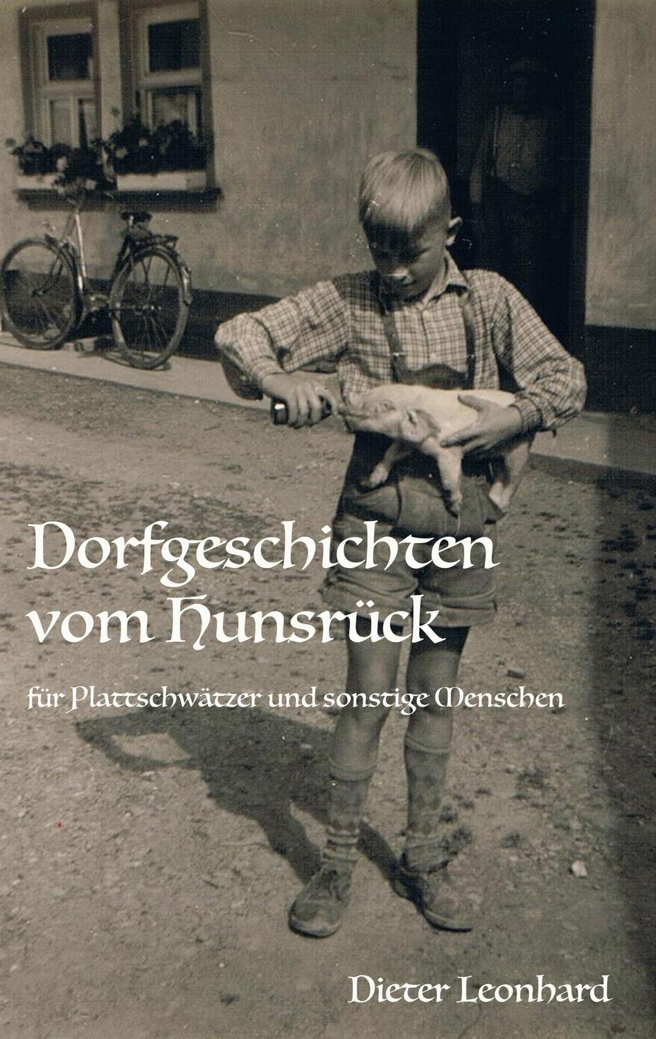 Cover: 9783750480384 | Dorfgeschichten vom Hunsrück | Dieter Leonhard | Taschenbuch