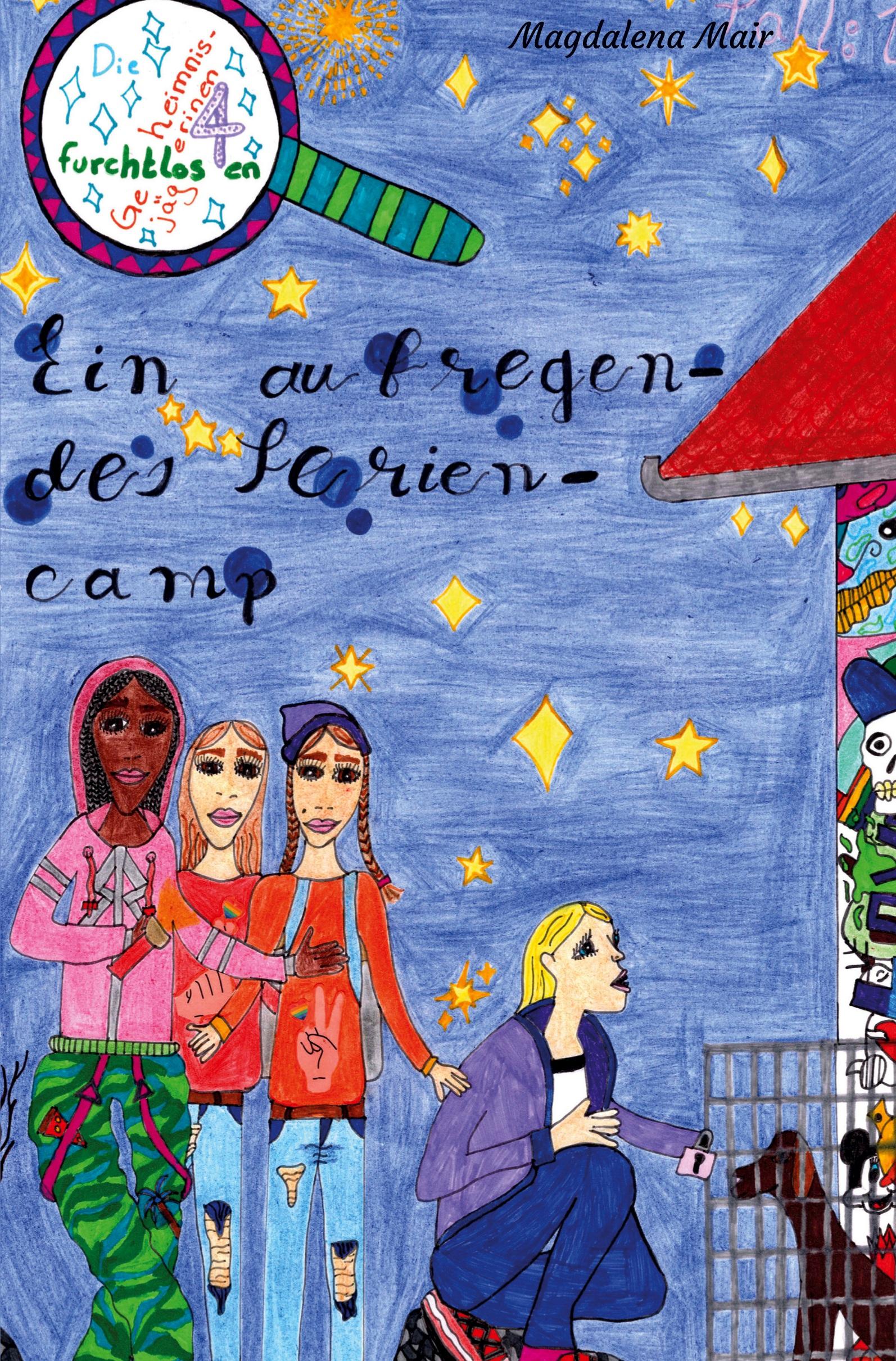 Cover: 9783985279289 | Ein aufregendes Feriencamp | Magdalena Mair | Taschenbuch | 88 S.