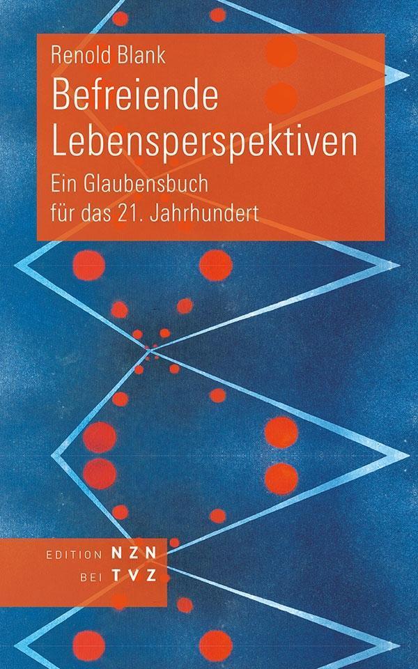 Cover: 9783290201418 | Befreiende Lebensperspektiven | Renold Blank | Taschenbuch | 170 S.