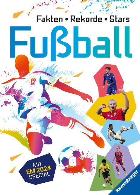 Cover: 9783473480760 | Fußball: Fakten, Rekorde, Stars | Barbara Iland-Olschewski (u. a.)