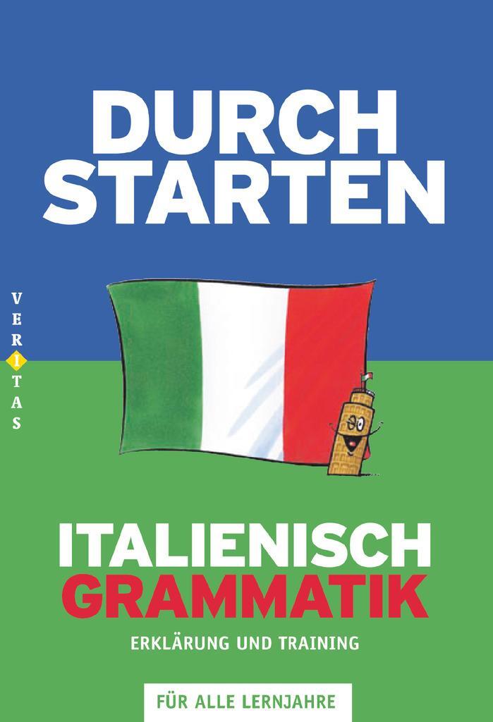 Cover: 9783705871908 | Durchstarten. Italienische Grammatik. Erklärung und Training | Buch