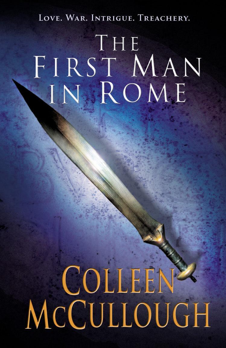Cover: 9780099462484 | First Man In Rome | Colleen McCullough | Taschenbuch | Masters of Rome