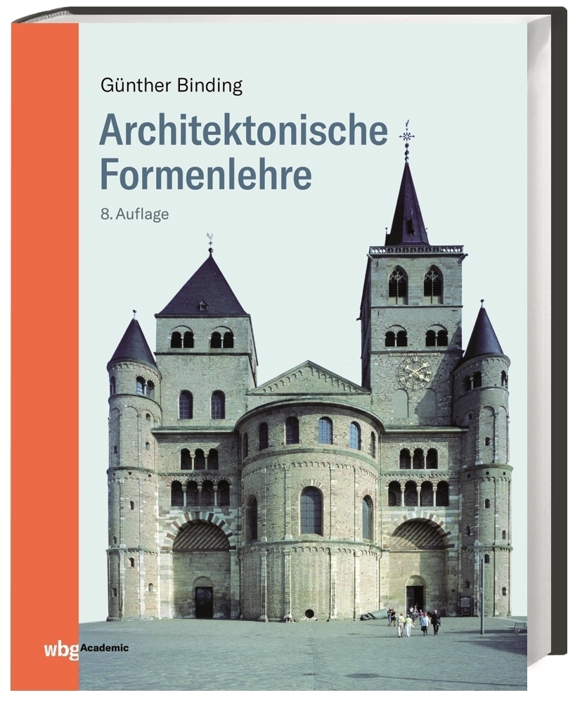 Cover: 9783534271436 | Architektonische Formenlehre | Günther Binding | Buch | 204 S. | 2019