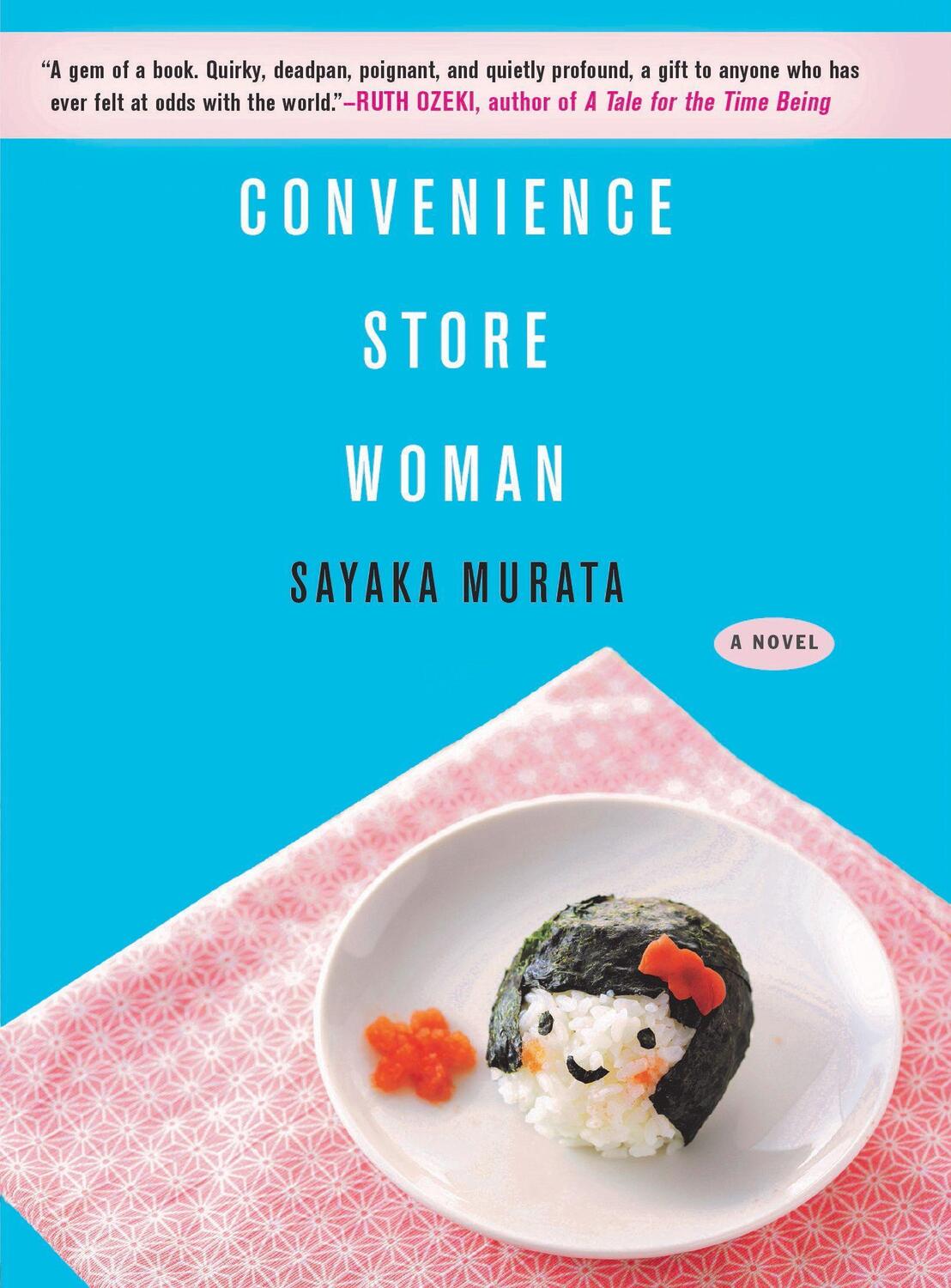 Cover: 9780802129628 | Convenience Store Woman | A Novel | Sayaka Murata | Taschenbuch | 2019