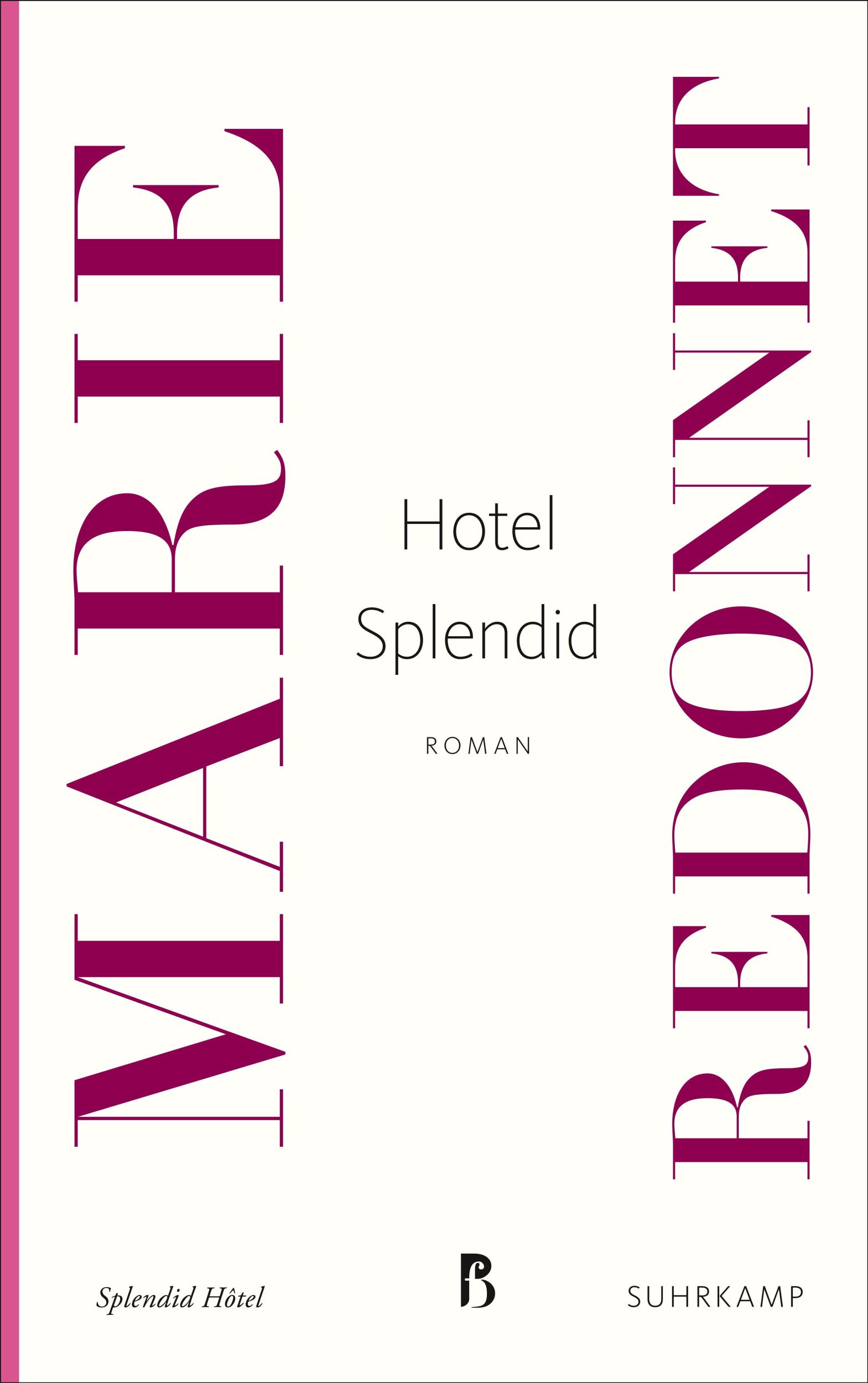 Cover: 9783518474587 | Hotel Splendid | Roman | Marie Redonnet | Taschenbuch | 127 S. | 2024