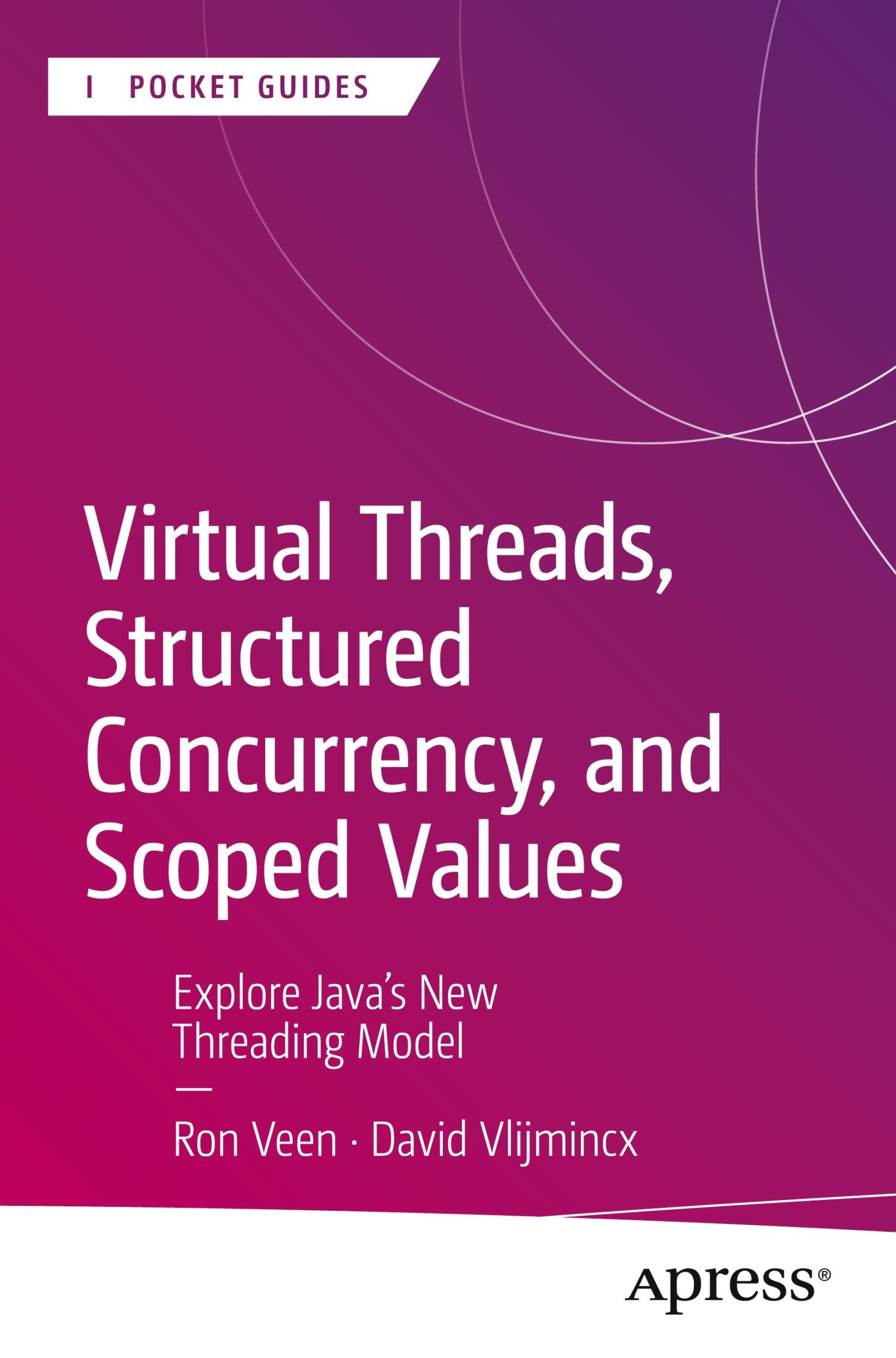 Cover: 9798868804991 | Virtual Threads, Structured Concurrency, and Scoped Values | Buch