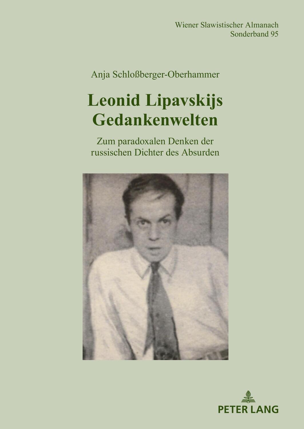 Cover: 9783631768365 | Leonid Lipavskijs Gedankenwelten | Anja Schloßberger-Oberhammer | Buch