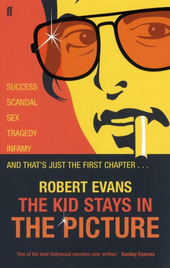 Cover: 9780571219315 | Evans, R: The Kid Stays in the Picture | A Hollywood Life | Evans