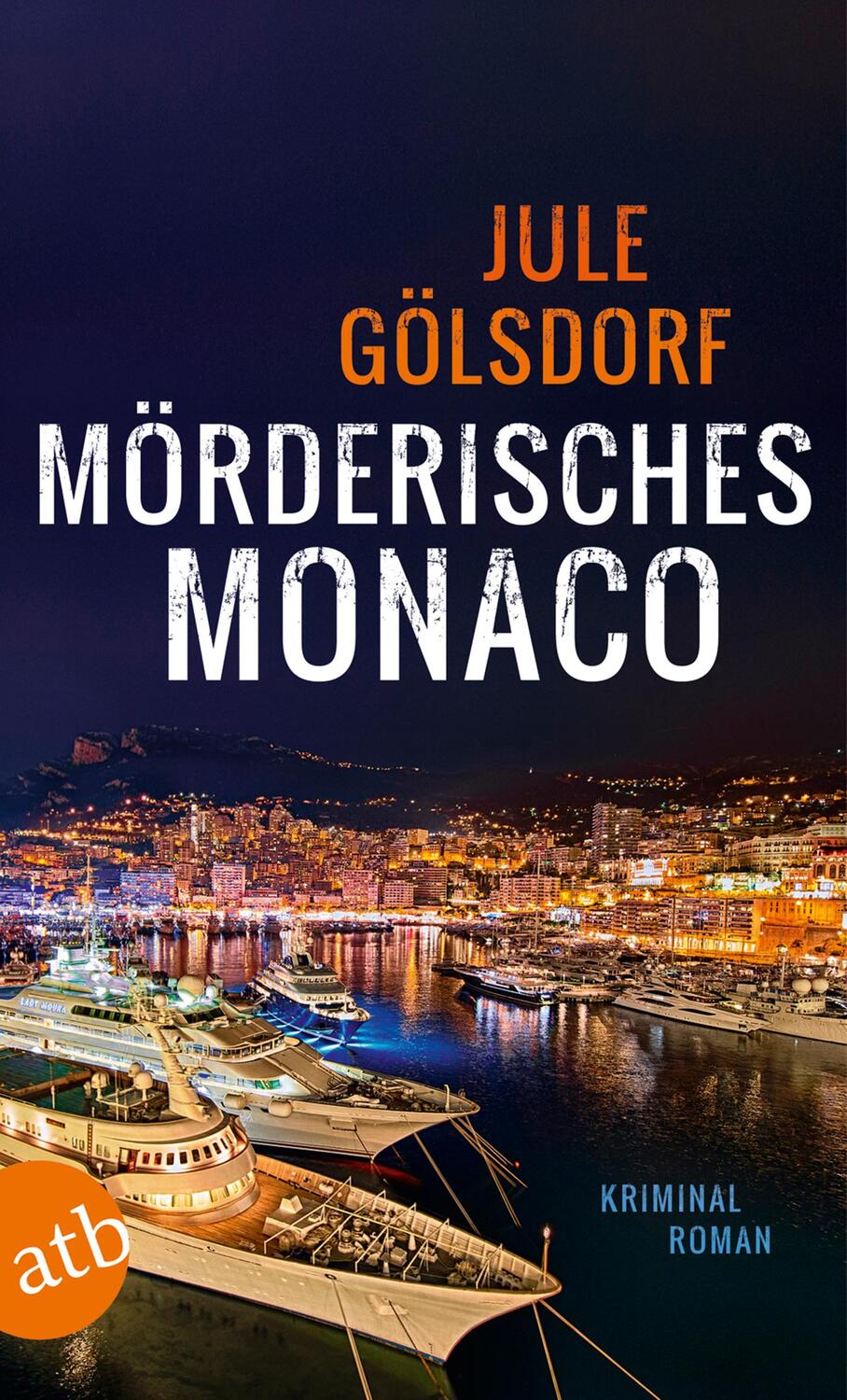 Cover: 9783746631318 | Mörderisches Monaco | Jule Gölsdorf | Taschenbuch | Taschenbuch | 2015