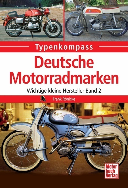 Cover: 9783613037632 | Deutsche Motorradmarken. Bd.2 | Wichtige kleine Hersteller | Rönicke
