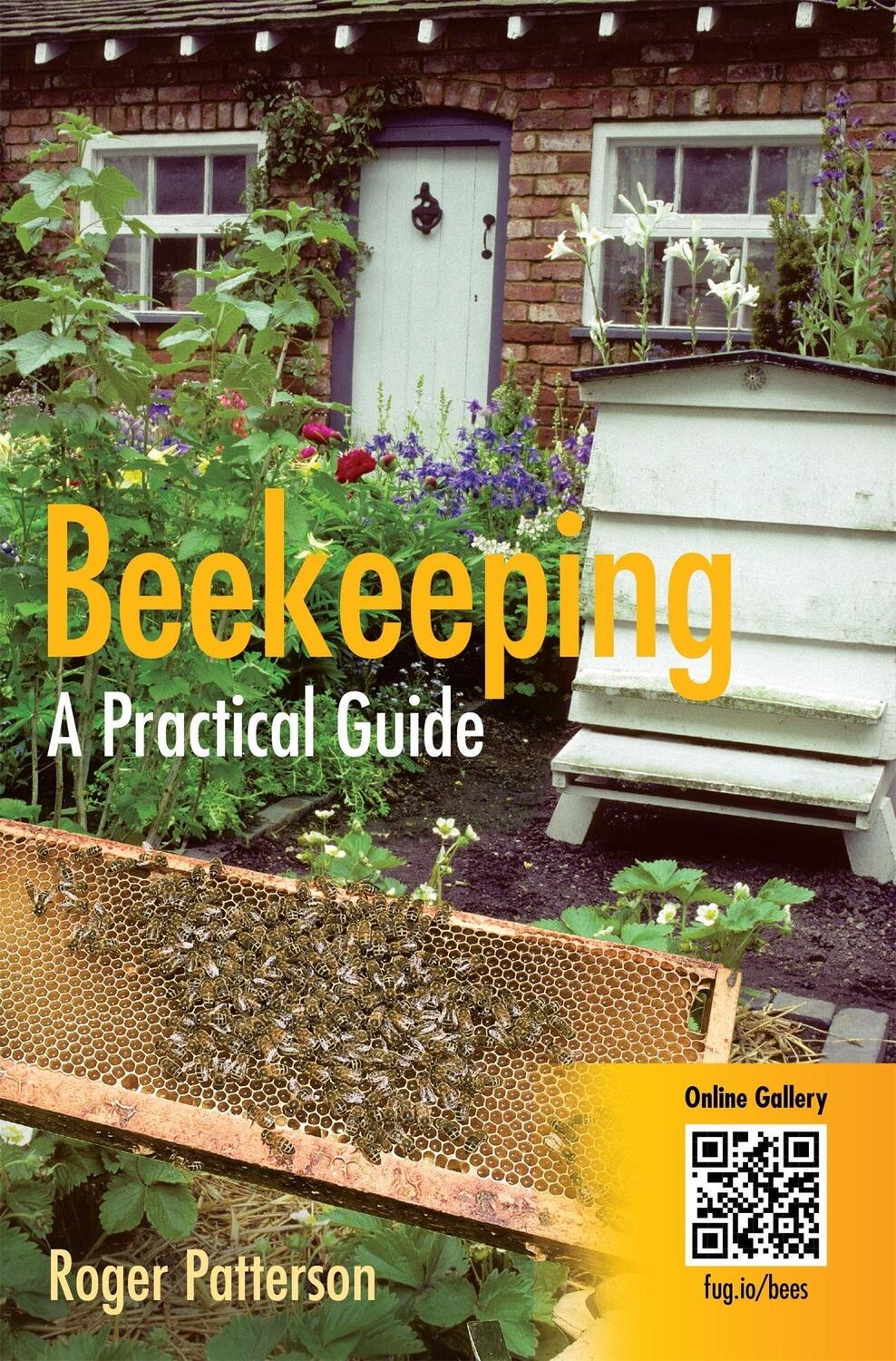 Cover: 9780716022855 | Beekeeping - A Practical Guide | Roger Patterson | Taschenbuch | 2012