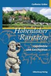Cover: 9783874079013 | Hohenloher Raritäten | Geschichte und Geschichten | Gräter | Buch