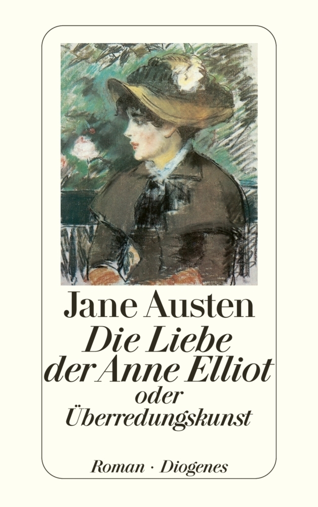 Cover: 9783257229479 | Die Liebe der Anne Elliot | oder Überredungskunst | Jane Austen | Buch